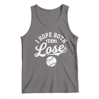Baseball Meme Tank Top Retro I Just Hope Both Teams Lost Funny Sayings