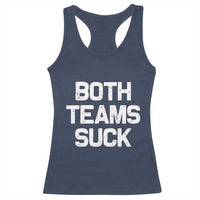 Both Team Sucks Racerback Tank Top Funny Game Day Sports Meme