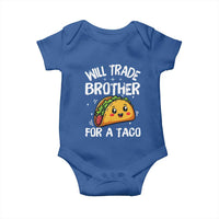 Will Trade Brother For A Taco Baby Onesie Funny Sibling Cinco De Mayo Taco Lovers