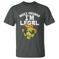 Funny Mexican Immigrant T Shirt Relax Gringo Im Legal Cinco De Mayo