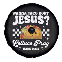 Wanna Taco Bout Jesus Cinco de Mayo Spare Tire Cover Funny Religious Christian