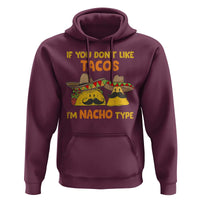 Funny Mexican Hoodie Adult Humor Mexican Food Taco Nacho