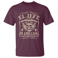 Funny Mexican Dad T Shirt El Jefe Grilling Stand Back
