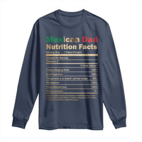 Mexican Dad Long Sleeve Shirt Regalo Para Papa Nutrition Facts