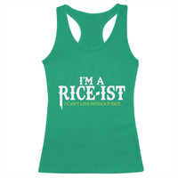 Rice Lover Racerback Tank Top Im a Rice-Ist Rice Asian Food Humor