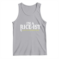 Rice Lover Tank Top Im a Rice-Ist Rice Asian Food Humor