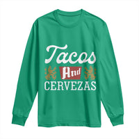 Tacos And Cervezas Long Sleeve Shirt Mexican Food Beer Humor