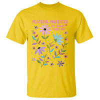 Feminist Protest T Shirt Peaceful But Pissed Off Floral Resist