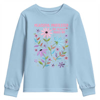 Feminist Protest Youth Sweatshirt Peaceful But Pissed Off Floral Resist