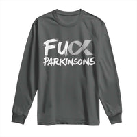 Fuck Parkinsons Long Sleeve Shirt Parkinsons Disease Awareness Month