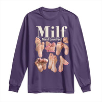 MILF Man I Love Feet Long Sleeve Shirt Funny Sexy Inappropriate Saying Quote
