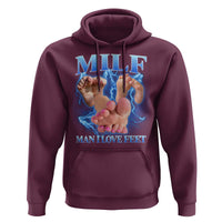 Inappropriate Adult Hoodie Vintage Bootleg MILF Man I Love Feet