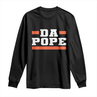 Da Pope Leo XIV Long Sleeve Shirt From America Chicago