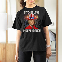 Bitches Love Independence T Shirt For Women Thomas Jefferson Funny 4th Of July - Wonder Print Shop