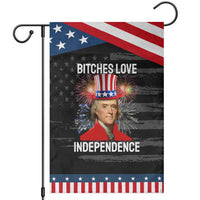 Bitches Love Independence Garden Flag Thomas Jefferson Funny 4th Of July