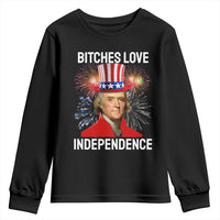 Bitches Love Independence Youth Sweatshirt Thomas Jefferson Funny 4th Of July - Wonder Print Shop