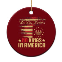 No Kings in America Ceramic Ornament Vintage Old American Flag Patriotic 1776 We The People - Wonder Print Shop