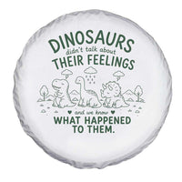 Funny Psychology Lover Spare Tire Cover Dinosaurs Didnt Talk About Their Feelings Mental Health Therapist