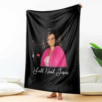 Y'all Need Jesus Funny Girls Meme Saying Christian Humor Throw Blanket
