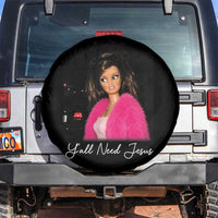 Y'all Need Jesus Funny Girls Meme Saying Christian Humor Spare Tire Cover