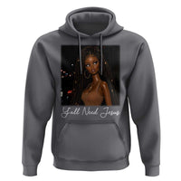Need-Jesus Sarcastic Afro Doll Meme Funny Saying Christian Hoodie Black Girl African Pride
