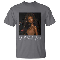 Need-Jesus Sarcastic Afro Doll Meme Funny Saying Christian T Shirt Black Girl African Pride
