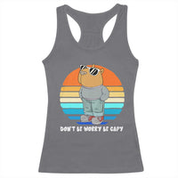 Funny Capybara Racerback Tank Top Vintage Rodent Dont Be Worry Be Capy Chill Capybara