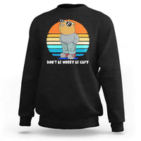 Funny Capybara Sweatshirt Vintage Rodent Dont Be Worry Be Capy Chill Capybara - Wonder Print Shop