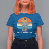 Funny Capybara T Shirt For Women Vintage Rodent Dont Be Worry Be Capy Chill Capybara - Wonder Print Shop