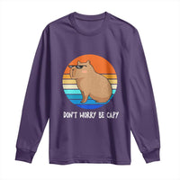 Funny Capybara Long Sleeve Shirt Vintage Rodent Dont Be Worry Be Capy