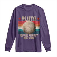Pluto Never Forget 1930-2006 Planet Long Sleeve Shirt Funny Vintage Retro Astronomy Space