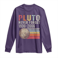 Never Forget Pluto Long Sleeve Shirt Retro Style Funny Space Science