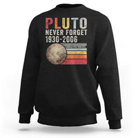 Never Forget Pluto Sweatshirt Retro Style Funny Space Science - Wonder Print Shop