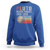 Never Forget Pluto Sweatshirt Retro Style Funny Space Science - Wonder Print Shop