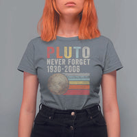 Never Forget Pluto T Shirt For Women Retro Style Funny Space Science - Wonder Print Shop