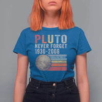 Never Forget Pluto T Shirt For Women Retro Style Funny Space Science - Wonder Print Shop