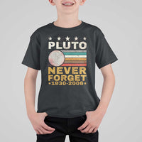 Never Forget Pluto T Shirt For Kid Retro Style Funny Space Science 1930-2006 - Wonder Print Shop