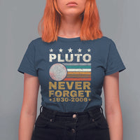 Never Forget Pluto T Shirt For Women Retro Style Funny Space Science 1930-2006 - Wonder Print Shop