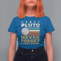Never Forget Pluto T Shirt For Women Retro Style Funny Space Science 1930-2006 - Wonder Print Shop