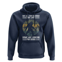 Funny Bigfoot Disc Golf Hoodie Not All Who Wander Are Lost Sasquatch Lovers