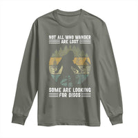 Funny Bigfoot Disc Golf Long Sleeve Shirt Not All Who Wander Are Lost Sasquatch Lovers