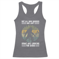 Funny Bigfoot Disc Golf Racerback Tank Top Not All Who Wander Are Lost Sasquatch Lovers