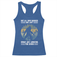 Funny Bigfoot Disc Golf Racerback Tank Top Not All Who Wander Are Lost Sasquatch Lovers