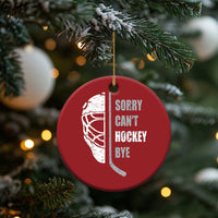 Ice Hockey Player Christmas Ornament Retro Sorry Cant Hockey Bye - Wonder Print Shop