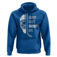 Ice Hockey Player Hoodie Retro Sorry Cant Hockey Bye - Wonder Print Shop