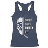 Ice Hockey Player Racerback Tank Top Retro Sorry Cant Hockey Bye - Wonder Print Shop