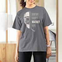 Ice Hockey Player T Shirt For Women Retro Sorry Cant Hockey Bye - Wonder Print Shop