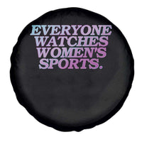 Everyone Watches Womens Sports Spare Tire Cover Feminist Body Positivity Inclusive Equality - Wonder Print Shop