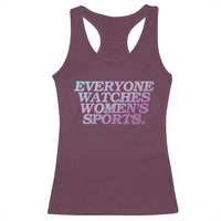 Everyone Watches Womens Sports Racerback Tank Top Feminist Body Positivity Inclusive Equality - Wonder Print Shop