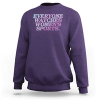 Everyone Watches Womens Sports Sweatshirt Feminist Body Positivity Inclusive Equality - Wonder Print Shop